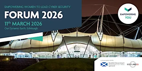 Empowering Women to Lead Cyber Security - Forum 2026