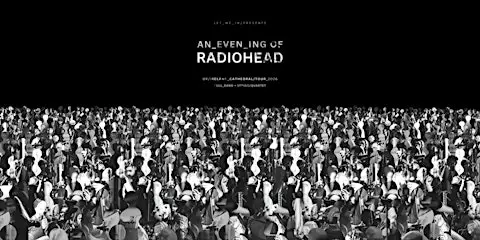 An Evening of Radiohead at St Mary's Cathedral, Edinburgh