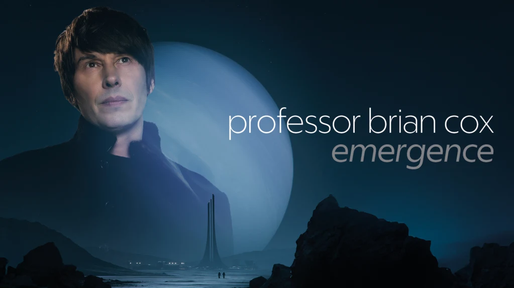 Professor Brian Cox Emergence World Tour