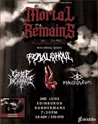 Mortal Remains - Feral Ghoul - Grief Incarnate - Mausoleum