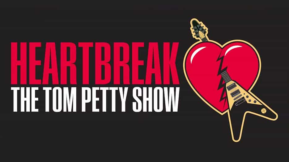 Heartbreak The Tom Petty Show