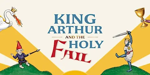 King Arthur and the Holy Fail - at Lauriston Castle
