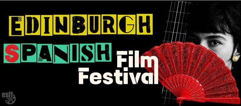 Edinburgh Spanish Film Festival 2026