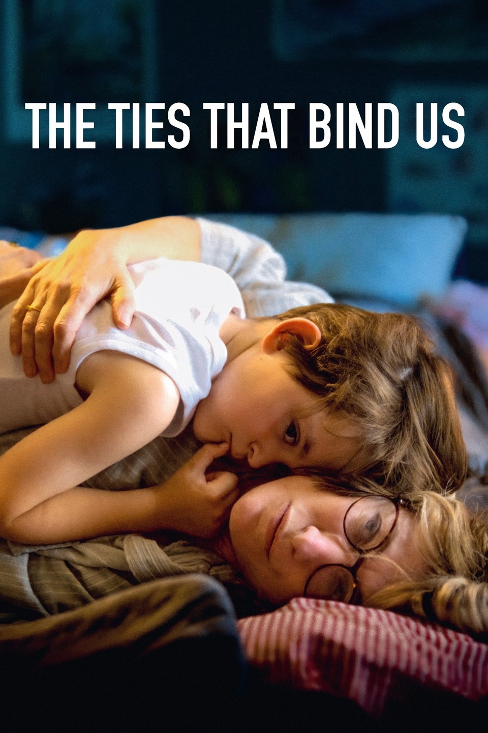 The Ties That Bind Us / L’Attachement
