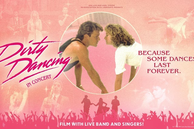 Dirty Dancing Live in Concert - with band and singers
