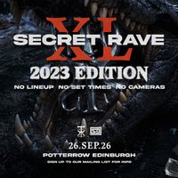 DISFUNCTION x SECTOR : Secret Rave 2023 Edition (Edinburgh)