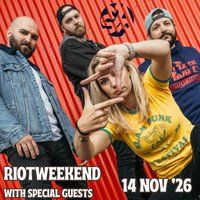 RIOTWEEKEND with special guests!
