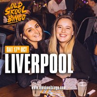 Old Skool Bingo Sat 17th October Liverpool