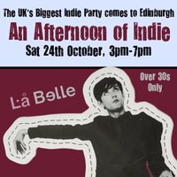 An Afternoon of Indie: EDINBURGH (over 30s), 3pm-7pm