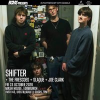 Shifter, The Frescoes, Slaque, Joe Clark